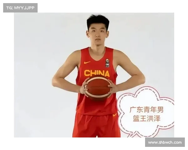 聚焦中国U篮:增补名单揭晓,王洪泽与张博源引关注(中国男篮u15名单) 聚焦中国U篮:增补名单揭晓,王洪泽与张博源引关注(中国男篮u15名单)